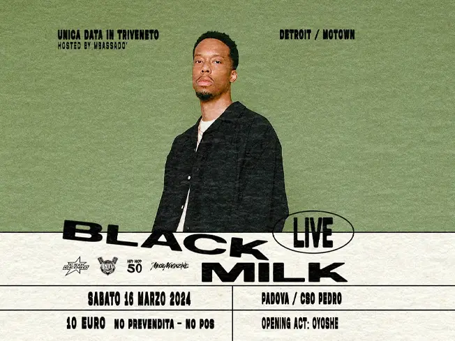 Black Milk in concerto il 16 Marzo 2024 a Padova