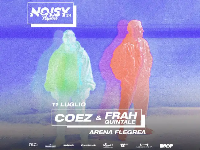 coez-frah-noisy-naples-fest-110724 Coez e Frah Quintale al Noisy Naples Fest di Napoli il 11 luglio 2024