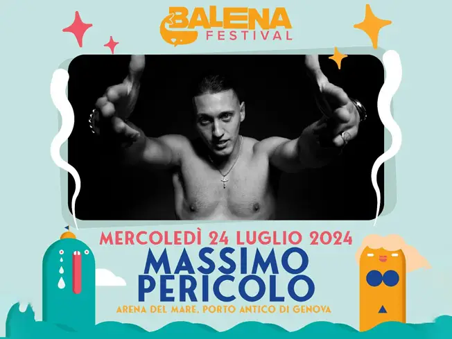 massimo-pericolo-240724-balena-fetival Massimo Pericolo in concerto a Genova il 24 Luglio 2024