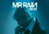 Mr Rain concerti 2024