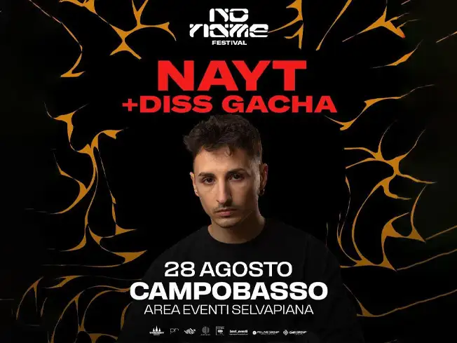 nayt-gacha-280824 Nayt e Diss Gacha concerto Campobasso il 28 Agosto 2024