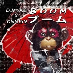 DjMyke-Cnn199-Boom cover DJ Myke feat CNN199 Boom