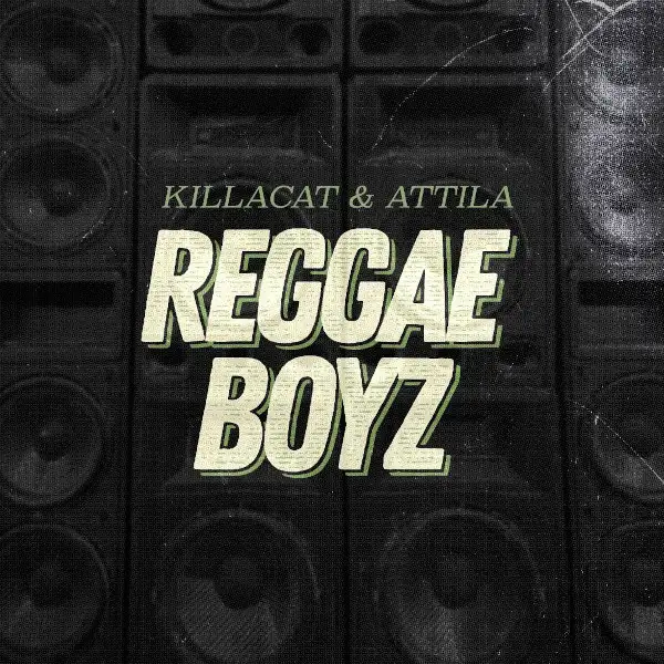 killacat-attila-raggae-boyz Killacat e Attila Raggae Boyz
